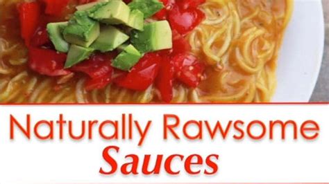 How To Make Sauce Guide Naturally Rawsome Sauces The Raw Advantage