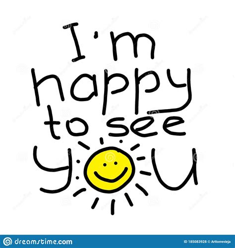I Am Happy To See You Lettering On White Background Stock Illustration