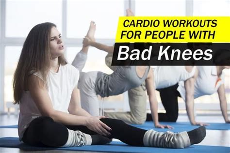 5 Great Cardio Workouts For People With Bad Knees Best Cardio Best
