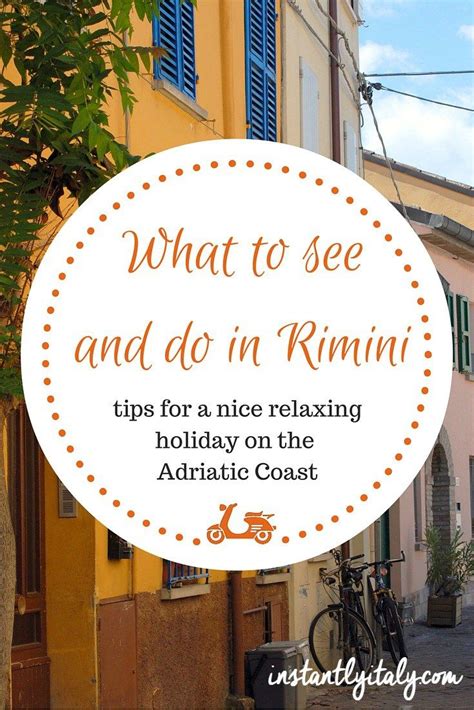 What To See And Do In Rimini Tips For A Relaxing Holiday On The
