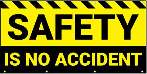 Safety Is No Accident Blackyellow Banner Creative Safety Supply