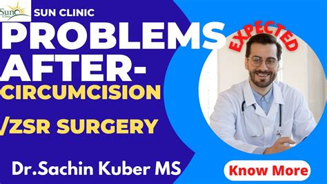 What To Expect After Circumcisionzsr Surgery Cure By Drkuber Sachin Hindi Me Youtube