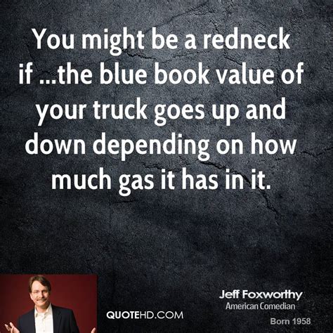 Redneck Inspirational Quotes Quotesgram