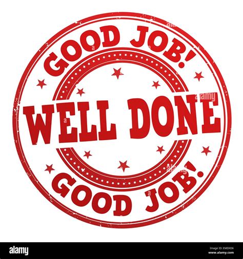 Good Job Well Done Stamp Stock Vector Image And Art Alamy