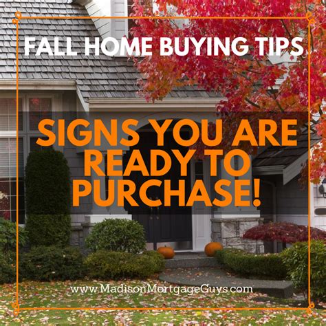 Fall Home Buying Tips Signs You Are Ready To Purchase Home Buying