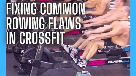 Fixing Common Rowing Errors In Crossfit And Best Practices And Drills To Fix Them YouTube
