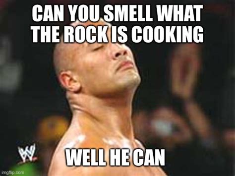 the rock smelling imgflip