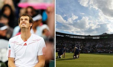 Wimbledon Weather How Will Forecast Affect Andy Murray Rafael Nadal
