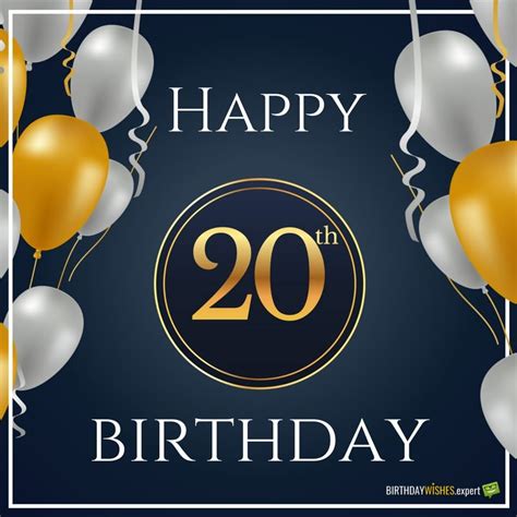 Maybe you would like to learn more about one of these? Happy 20th Birthday Wishes & Quotes for their Special Day