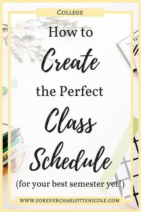 How To Create The Perfect College Class Schedule Class Schedule