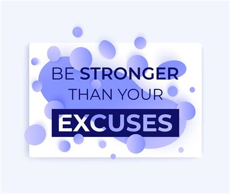 Motivation Quote Be Stronger Than Your Excuses Modern Poster Design