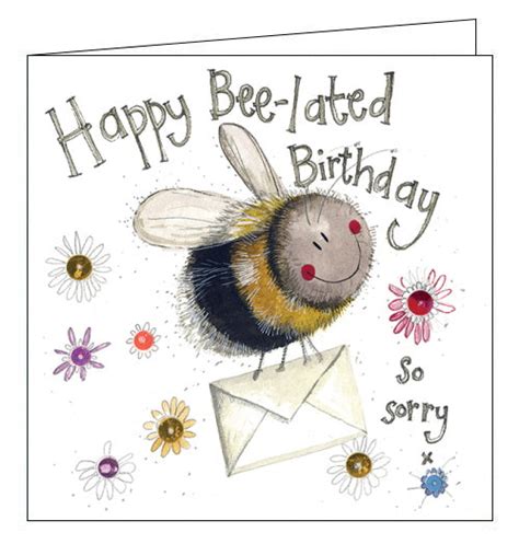 Happy Bee Lated Birthday Alex Clark Birthday Cards Nickery Nook