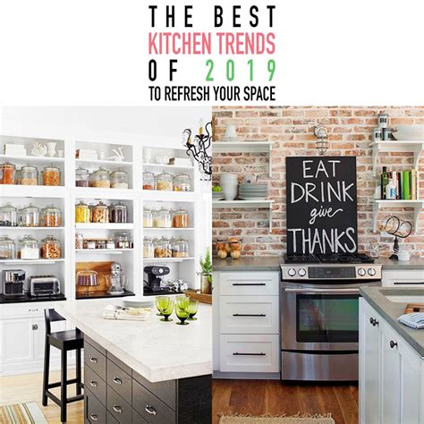 The Best Kitchen Trends Of 2019 To Refresh Your Space