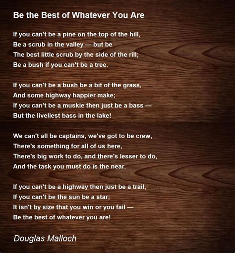 Be the Best of Whatever You Are by Douglas Malloch - Be the Best of