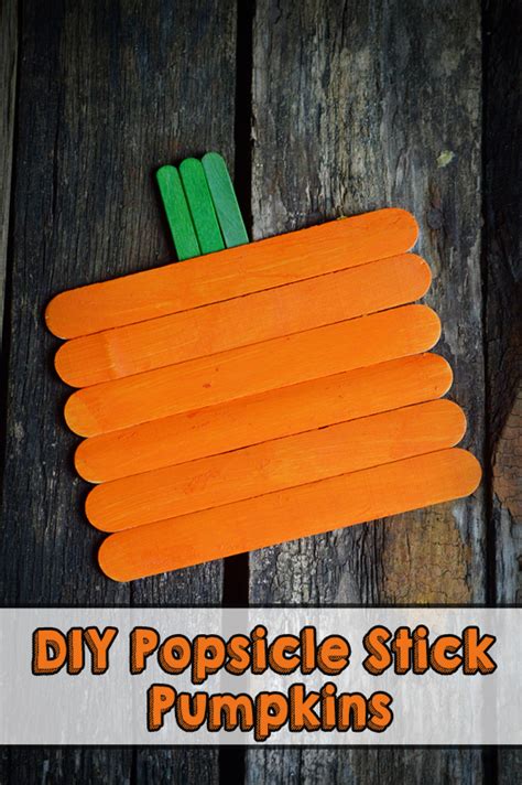 Diy Popsicle Stick Pumpkins A Kids Craft — A Modern Day Fairy Tale