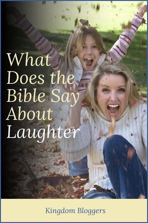 What Does The Bible Say About Laughter Bible Laughter Christian