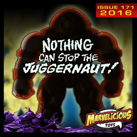Issue 171 Nothing Can Stop The Juggernaut