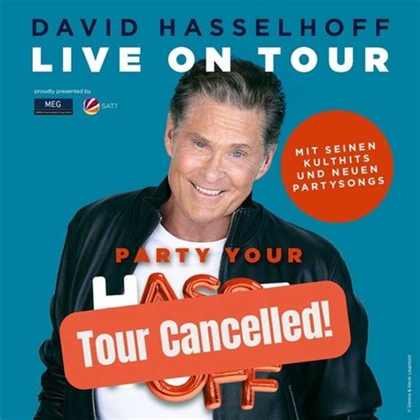 Seriously Omg Wtf David Hasselhoff Cancelled His Tour