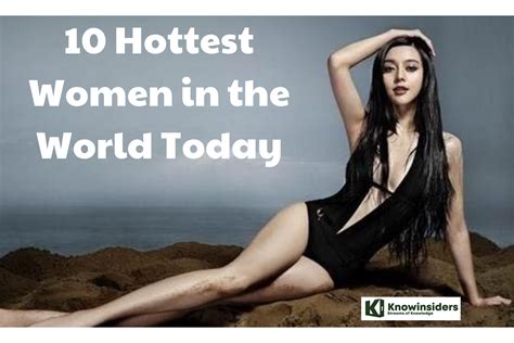 10 Hottest Women In The World Today Knowinsiders