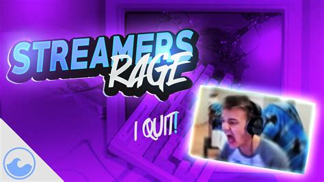 Funniest Rage Moments Wr Streamers Rage Compilation Youtube
