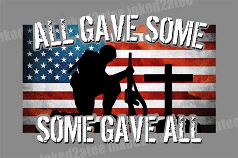 All Gave Some Some Gave All Mens Tshirt Usa Flag T Humor Etsy