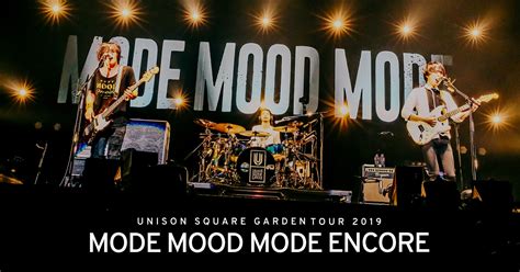 Unison Square Garden Tour 2019 Mode Mood Mode Encore
