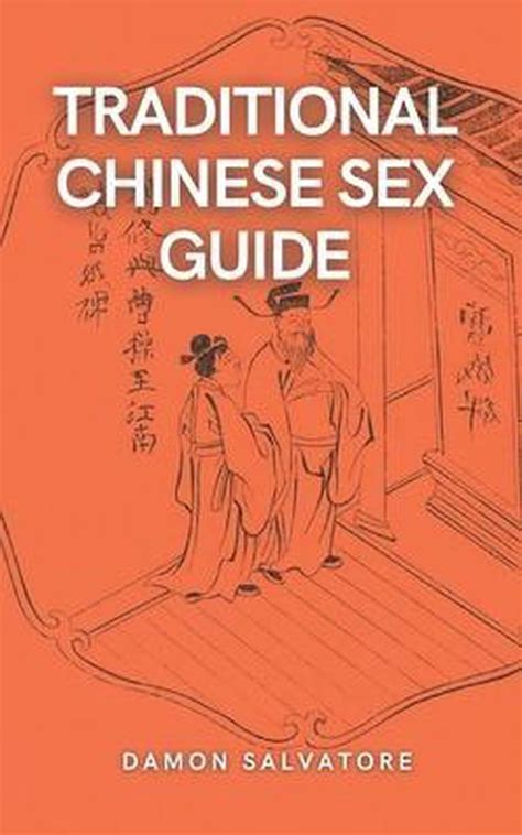 traditional chinese sex guide damon salvatore 9798745446559 boeken