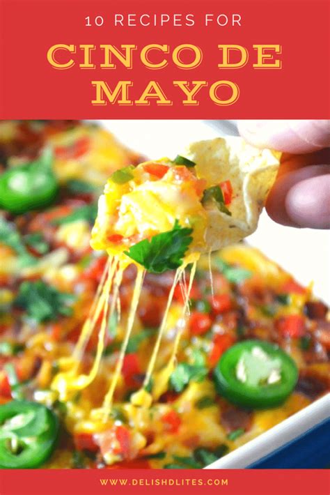 10 Recipes For Cinco De Mayo Delish Dlites