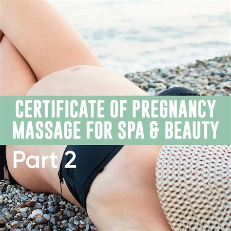 Certificate Of Pregnancy Massage For Spa And Beauty Part 2 Pregnancy Massage Australia