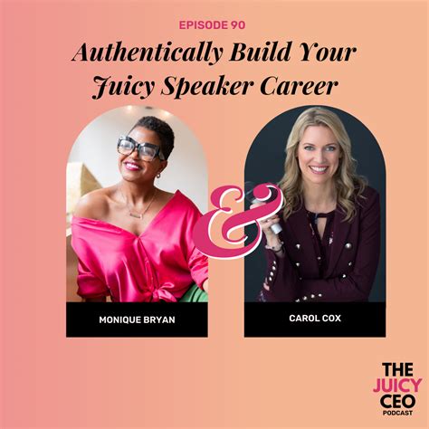 Carol Cox On The Juicy Ceo Podcast Authentically Build Your Juicy