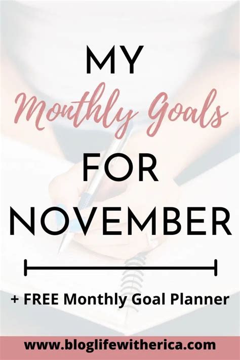 My Monthly Goals For November Free Monthly Goal Planner Blog Life