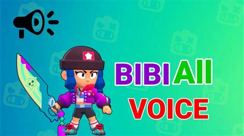 This video with voice actors of the game characters. Brawl Stars - BIBI Voice + Winning & Losing Pose - YouTube