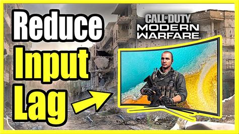How To Reduce Input Lag On Call Of Duty Modern Warfare And Warzone