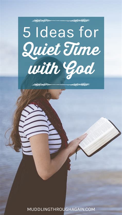 Quiet Time With God Ideas Great For Beginners Muddling Through Together