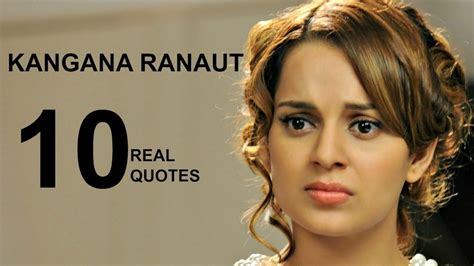 Kangana Ranaut 10 Real Life Quotes On Success Inspiring