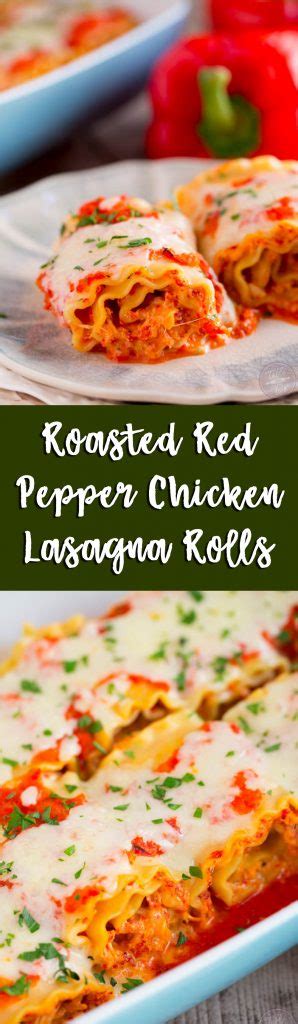 Roasted Red Pepper Chicken Lasagna Rolls Table For Two By Julie Chiou