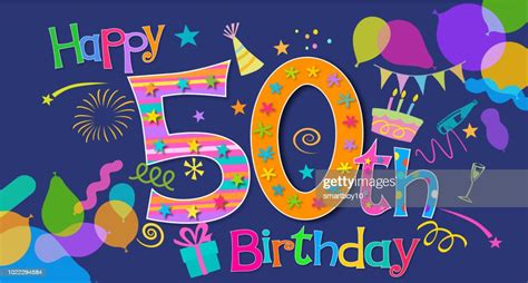 50th Birthday Greeting High Res Vector Graphic Getty Images