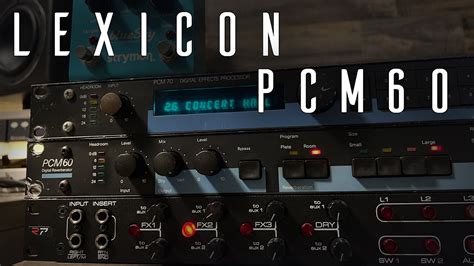 The Lexicon Pcm60 Youtube
