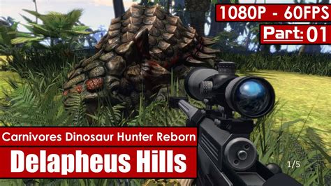 Carnivores Dinosaur Hunter Reborn Gameplay PC Delapheus Hills Part