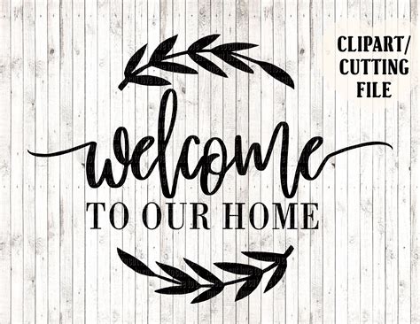 Welcome to our home svg file welcome svg welcome cut file | Etsy