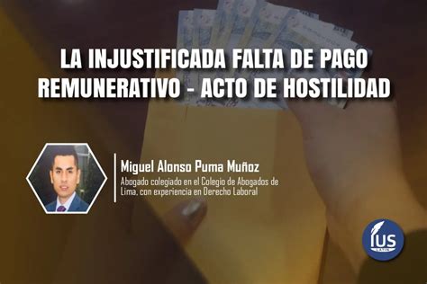 la injustificada falta de pago remunerativo acto de hostilidad ius latinoamericano