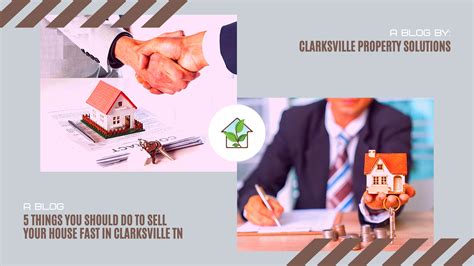 5 Things You Should Do To Sell Your House Fast In Clarksville Tn