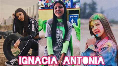 Lo Nuevo Y Mejor De ♥ Ignacia Antonia ♥ 💘 Youtube
