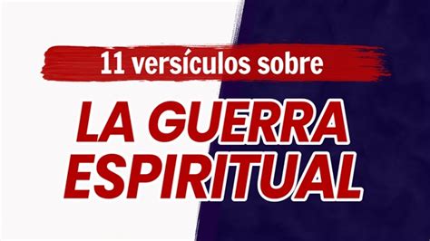 11 Versículos De Guerra Espiritual