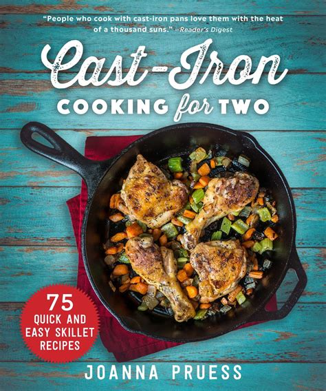 Of all the cast iron skillet dinner recipes here, this ground beef recipe is the one i love best. Cast-Iron Cooking for Two : 75 Quick and Easy Skillet ...
