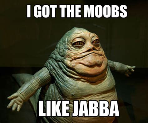 Jabba The Hutt Quotes