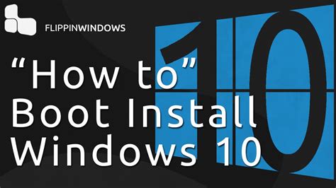 How To Boot Install Windows 10 Youtube
