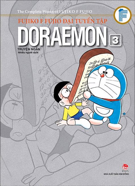 Fujiko F Fujio Đại Tuyển Tập Doraemon Truyện Ngắn Tập 3 Nhà Xuất