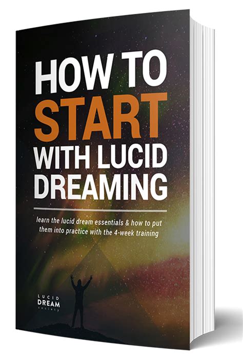 Learn How To Start With Lucid Dreaming E Book Lucid Dream Society