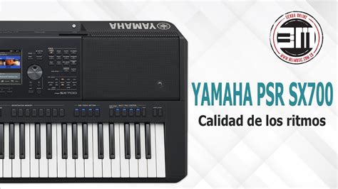 Yamaha PSR SX700 Calidad De Los Ritmos Accords Chordify